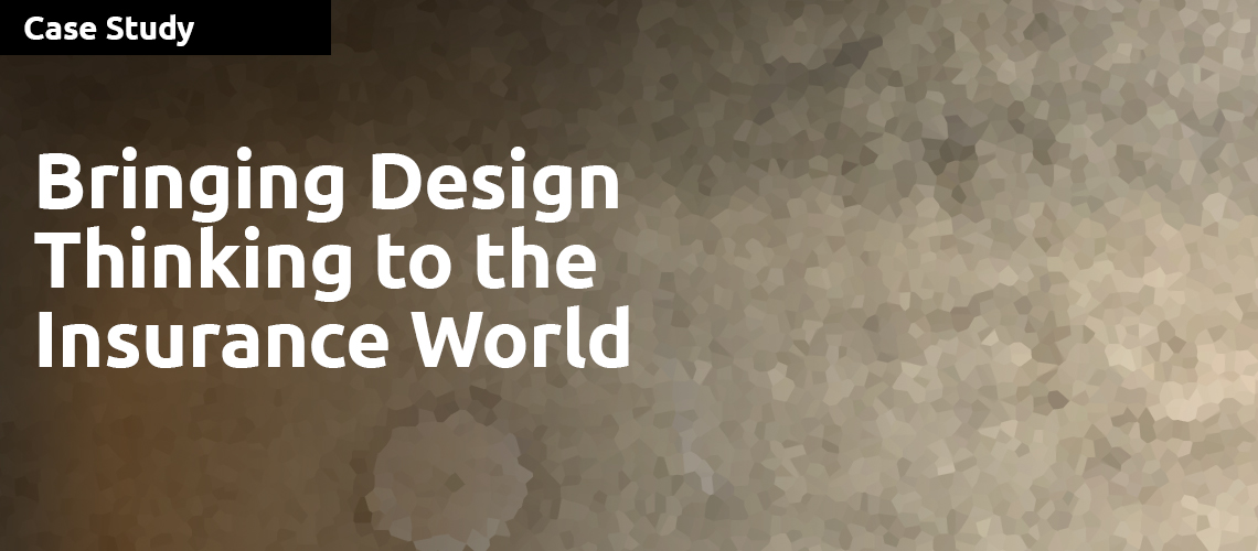 Bringing Design Thinking to the Insurance World by Pancentric