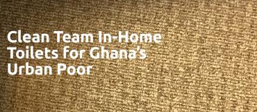 Clean Team In-Home Toilets for Ghana’s Urban Poor by IDEO