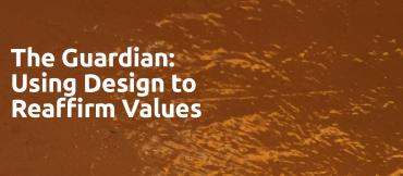 The Guardian: Using Design to Reaffirm Values, a case study by the Design Council