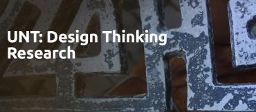 UNT: Design Thinking Research by Matthew Zabbel