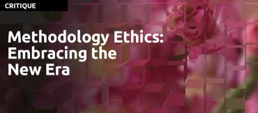 Methodology Ethics: Embracing the New Era, GK VanPatter