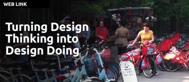 Turning Design Thinking into Design Doing