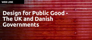 Design Council: Design for Public Good - The UK and Danish Governments